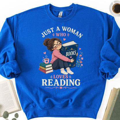 Just A Women Who Lovers Reading Unisex Sweatshirt