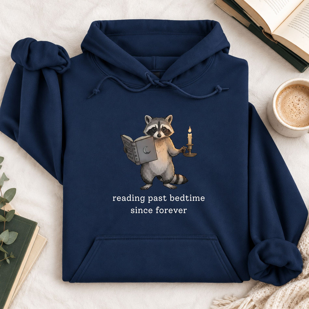 Reading Past Bedtime Since Forever Hoodie