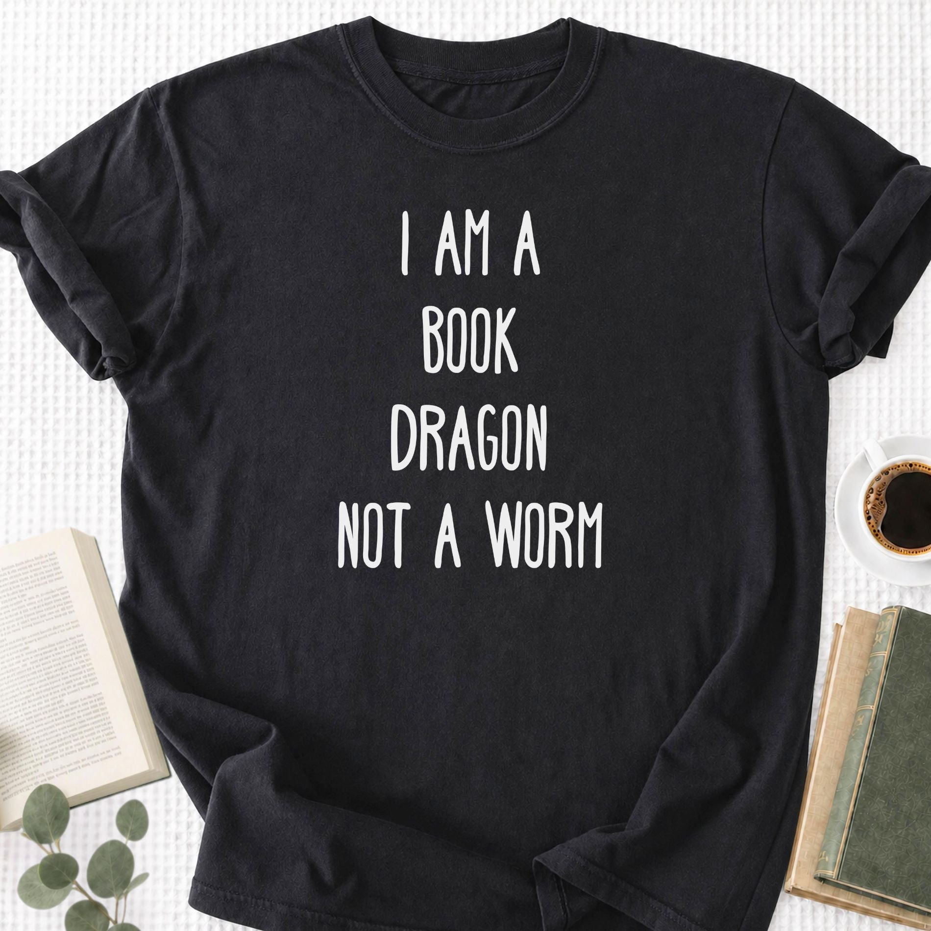 I Am A Book Dragon Not a Wom Unisex T-Shirt