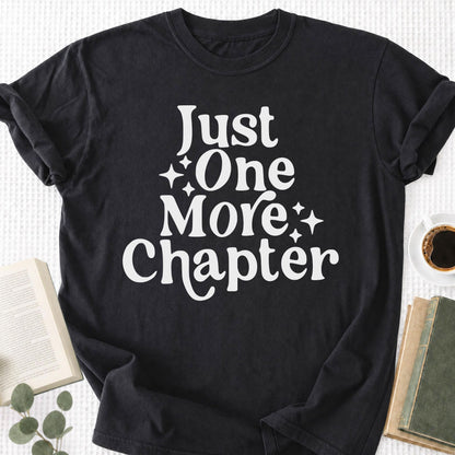 Just One More Chapter Unisex T-Shirt