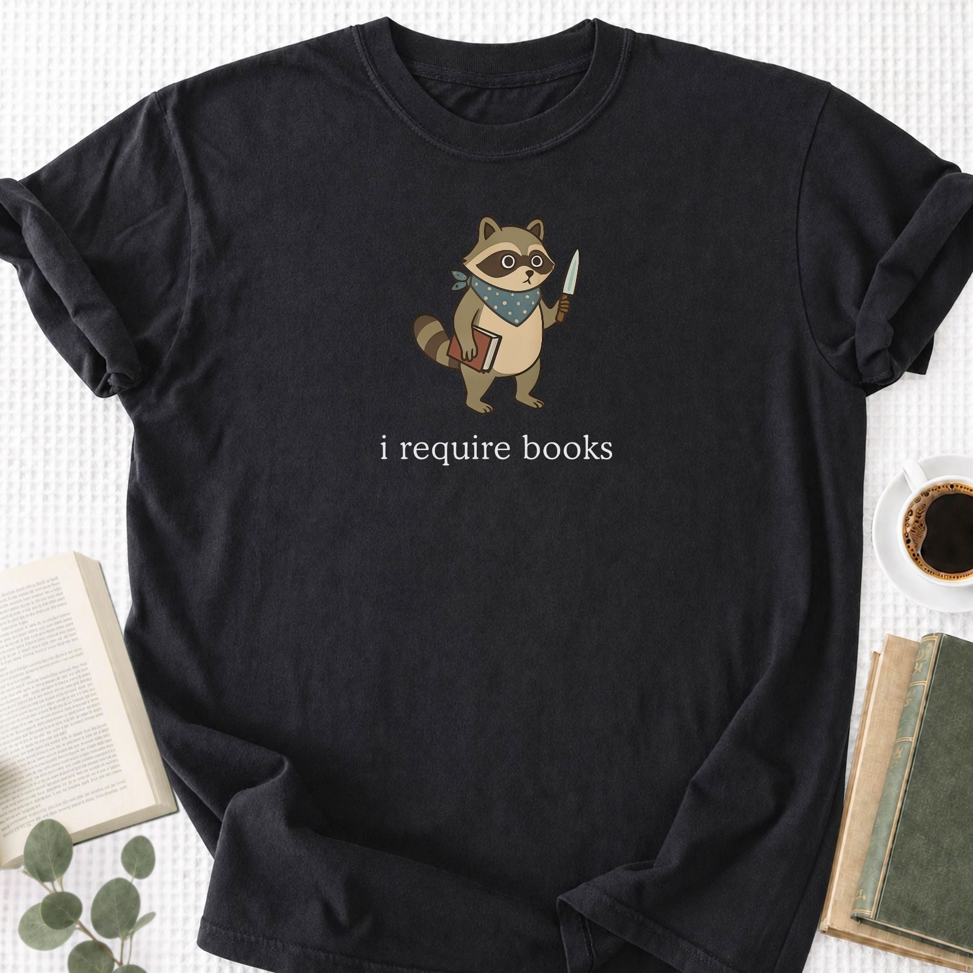 I Require Books Unisex T-Shirt