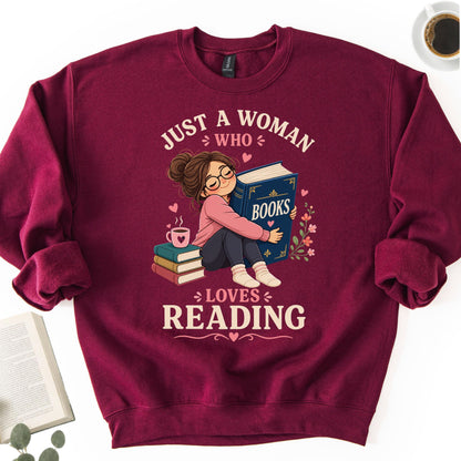 Just A Women Who Lovers Reading Unisex Sweatshirt