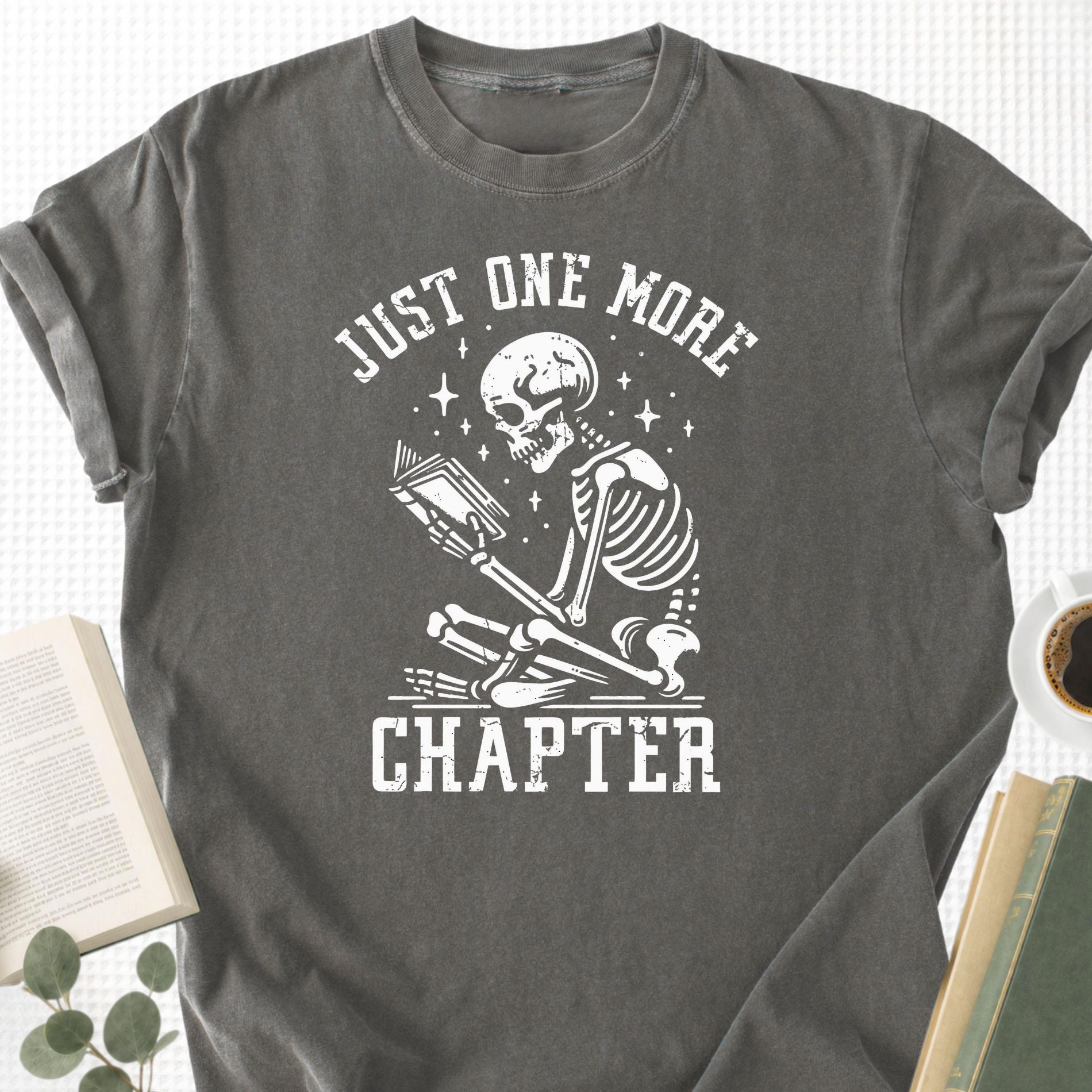 Just One More Chapter Skeleton Reading Unisex T-Shirt