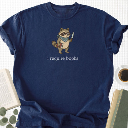 I Require Books Unisex T-Shirt