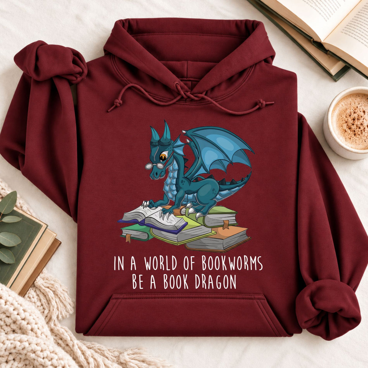 In a World Full of Bookworms Be a Book Dragon Hoodie