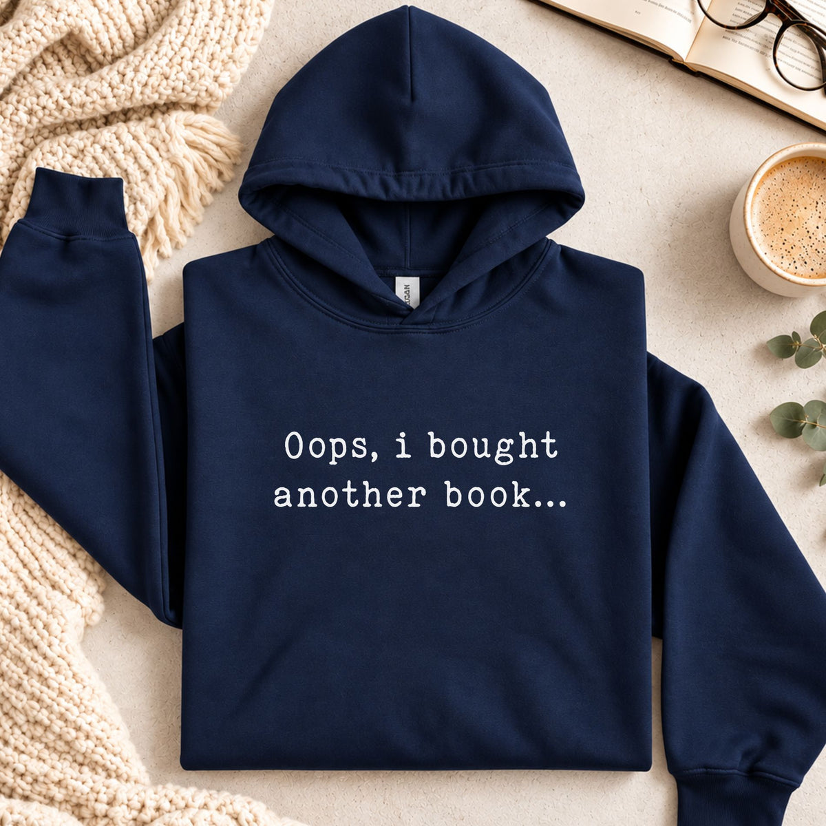 Oops, I Bought Another Book... Hoodie