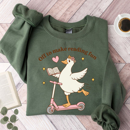 Off To Make Reading Fun Unisex Sweatshirt