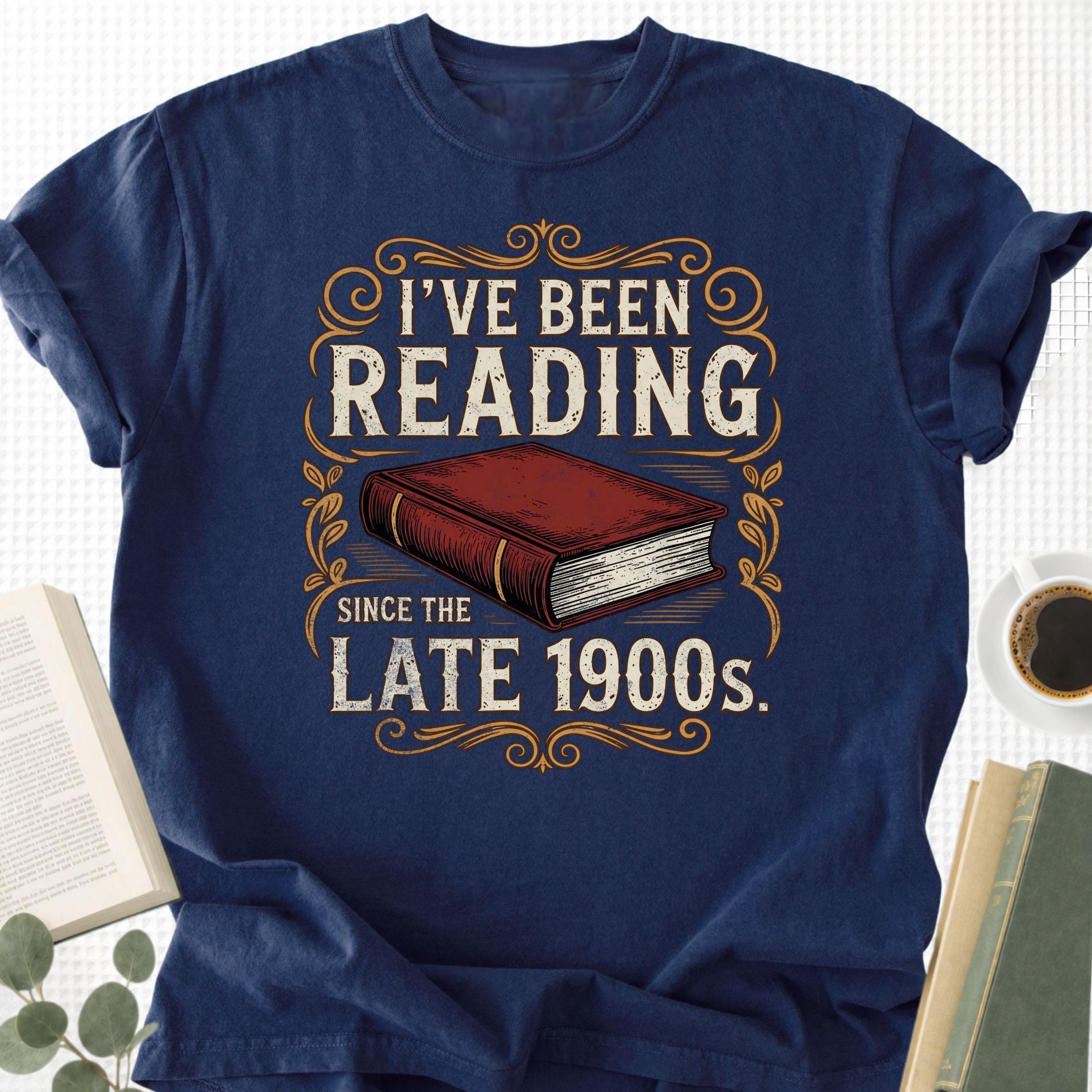 I've Been Reading Since Late 1900s Unisex T-Shirt