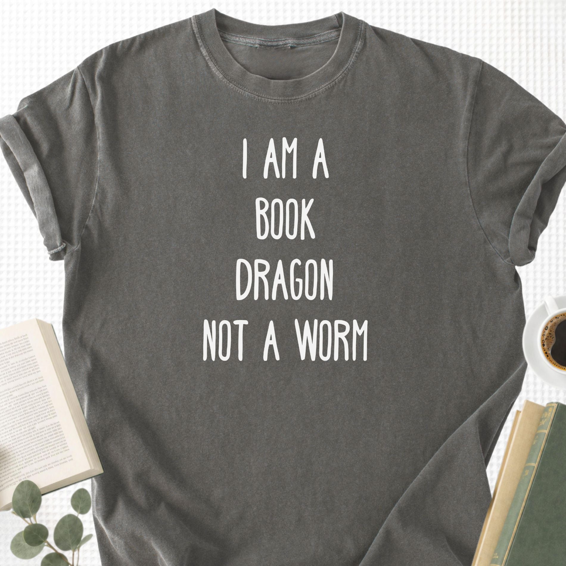I Am A Book Dragon Not a Wom Unisex T-Shirt