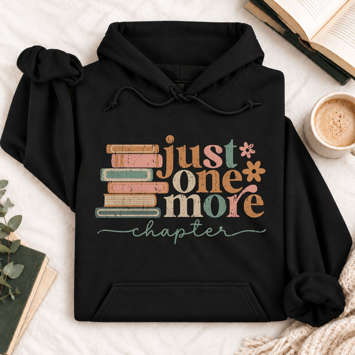 Just One More Chapter Hoodie