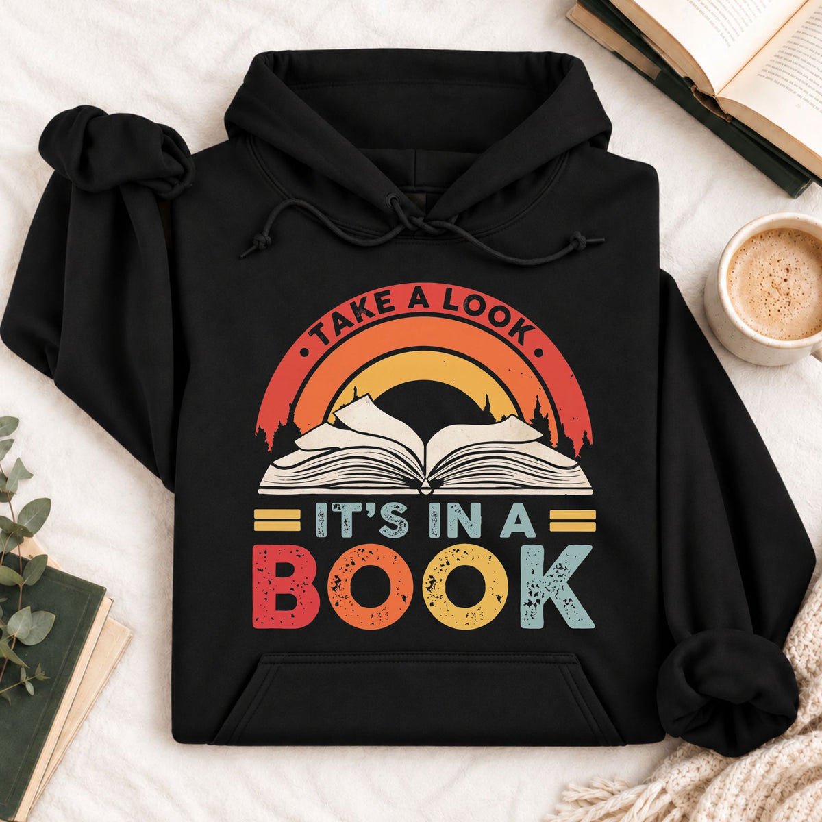 Take A Look It's A Book Hoodie
