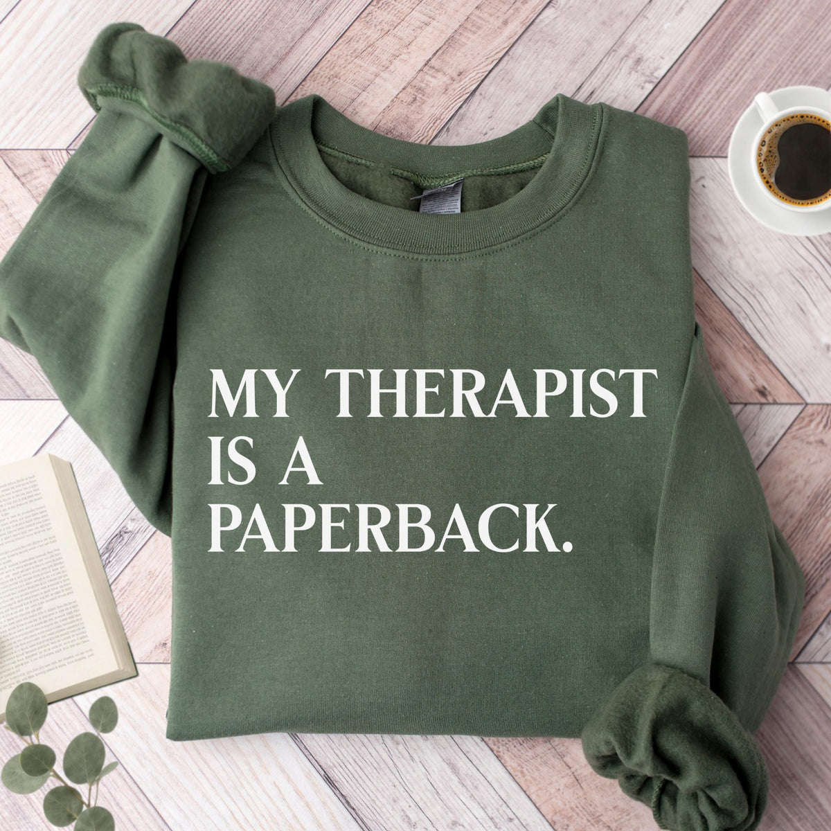 My Therapist Is A Paperback Unisex Sweatshirt