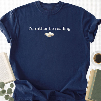 I'd Rather Be Reading Unisex T-Shirt