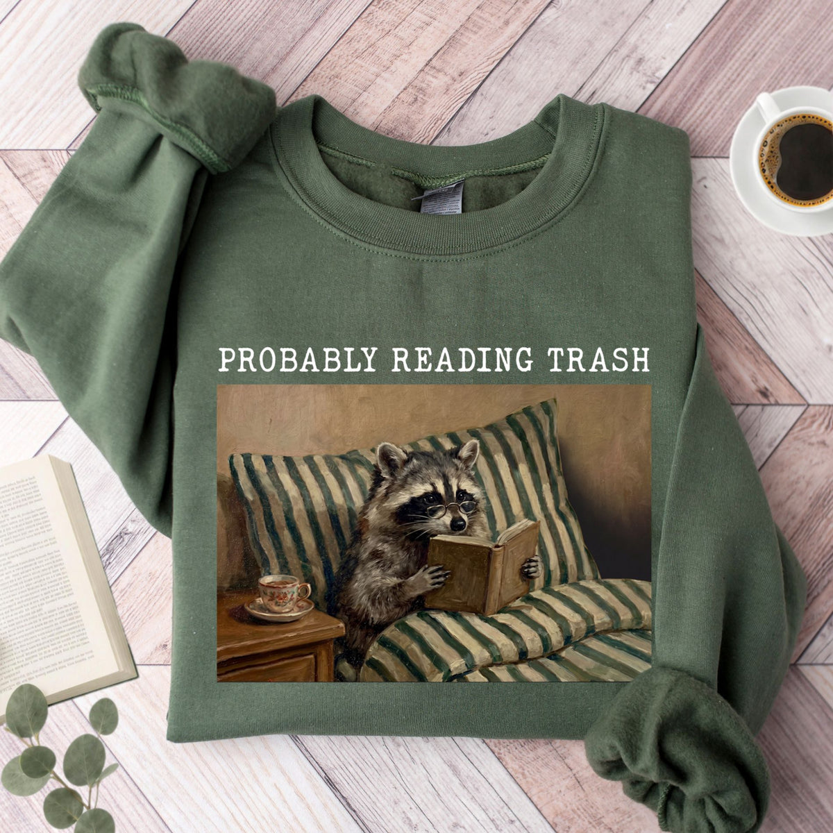 Probably Reading Trash Unisex Sweatshirt