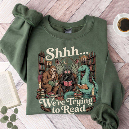 Shhh We're Trying To Read Cryptid Unisex Sweatshirt