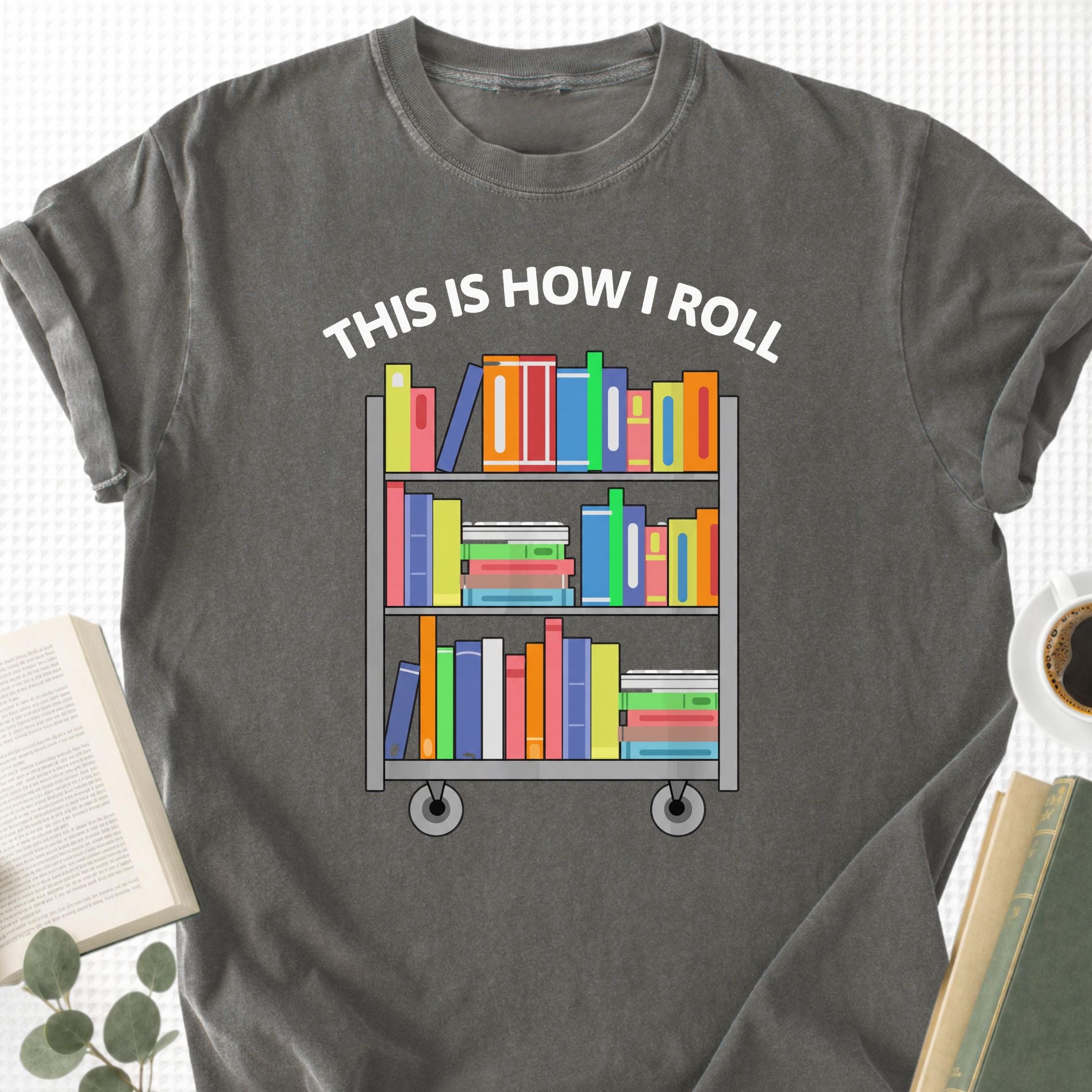 This Is How I Roll Unisex T-Shirt