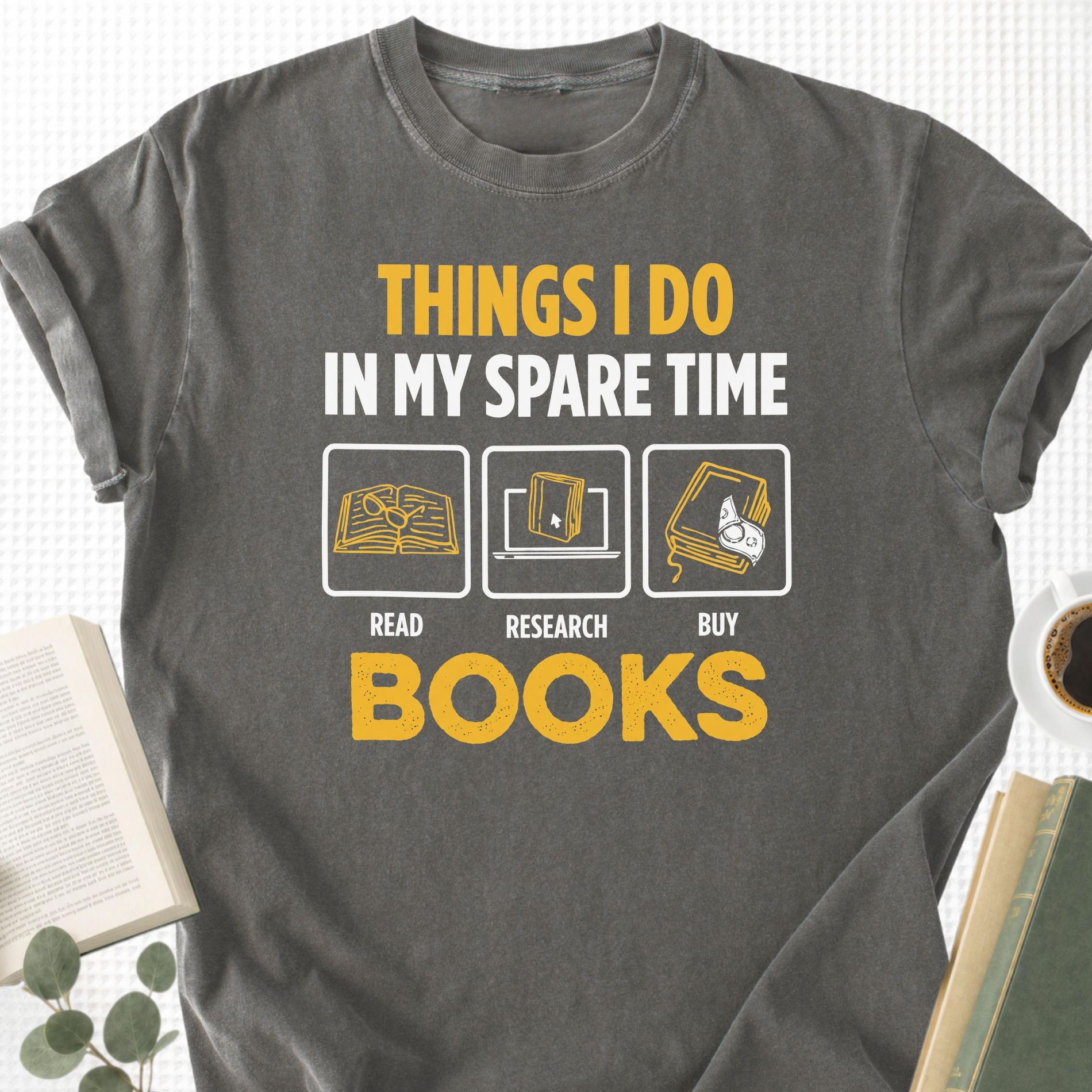 Things I Do In My Spare Time Unisex T-Shirt
