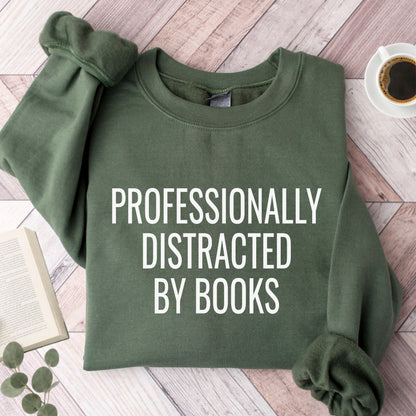 Destracted By Books Unisex Sweatshirt
