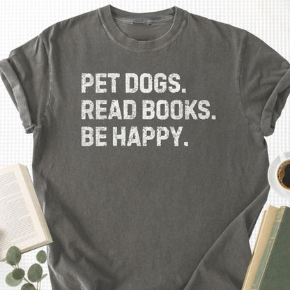 Pet Dogs Read Books Be Happy Unisex T-Shirt