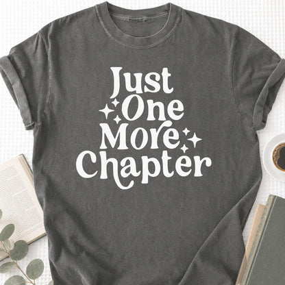 Just One More Chapter Unisex T-Shirt