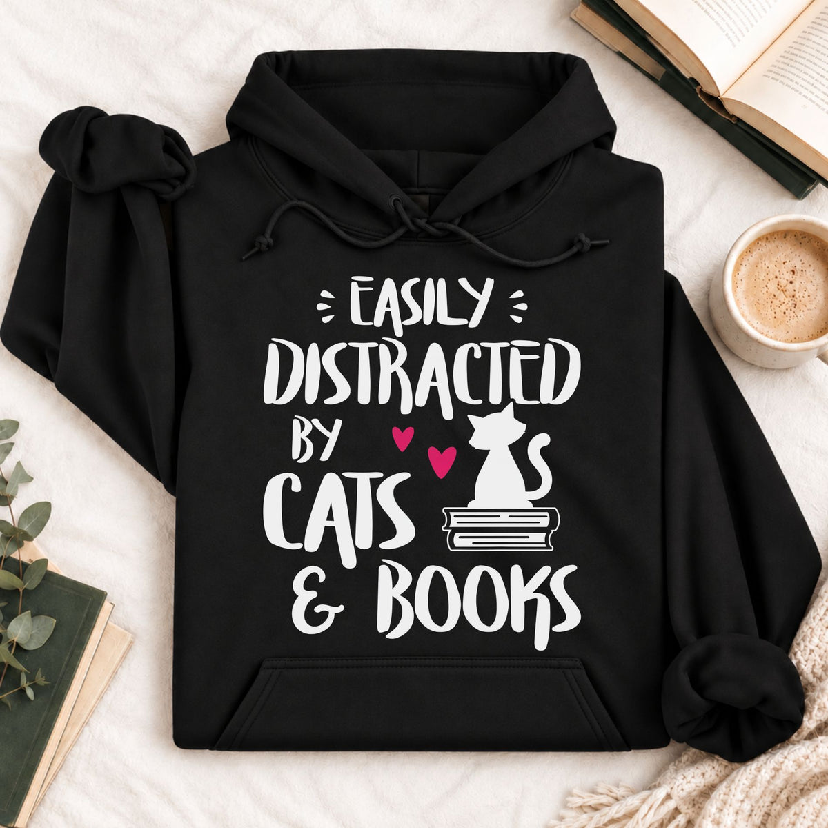 Easily Distracted by Cats and Books Hoodie