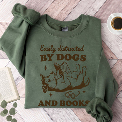 Easily Distracted by Dogs and Books Unisex Sweatshirt