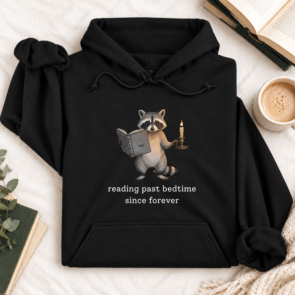 Reading Past Bedtime Since Forever Hoodie