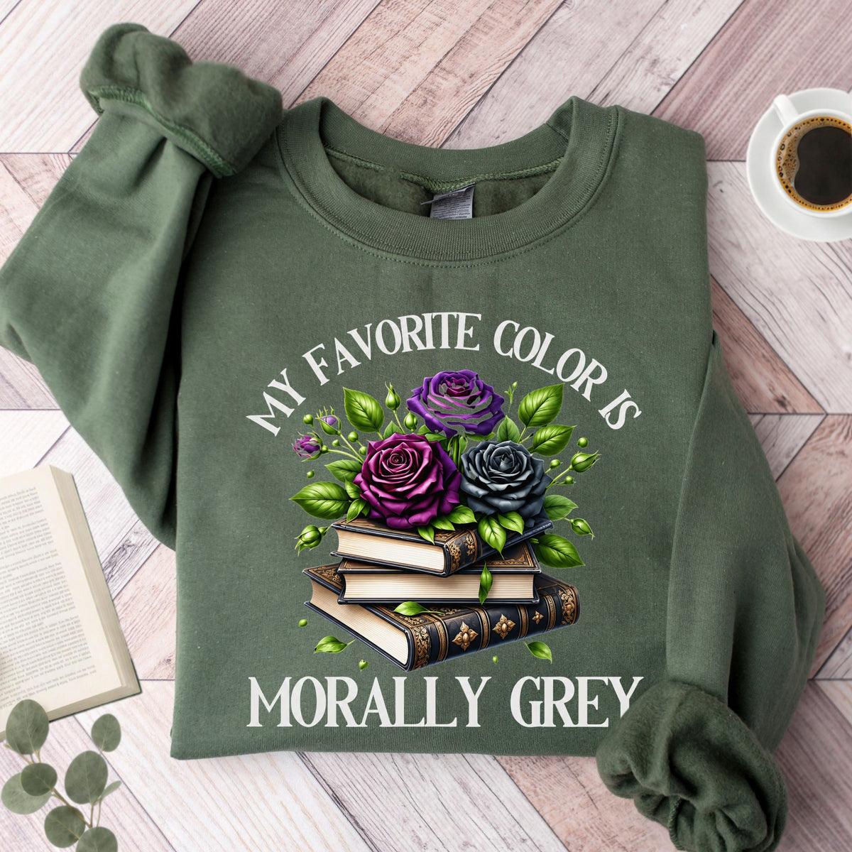 My Favorite Color is Morally Grey Unisex Sweatshirt