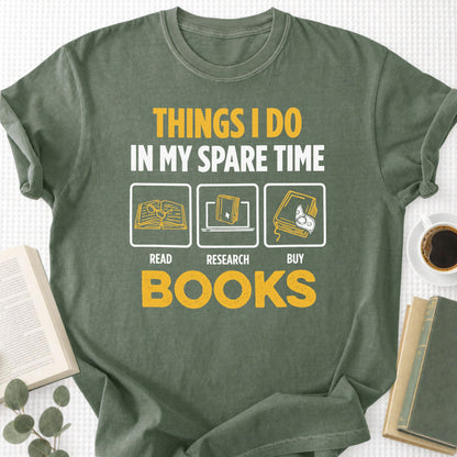 Things I Do In My Spare Time Unisex T-Shirt