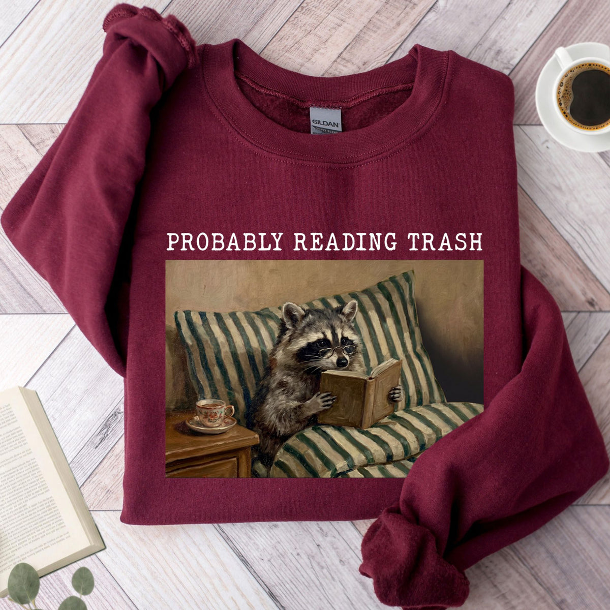 Probably Reading Trash Unisex Sweatshirt