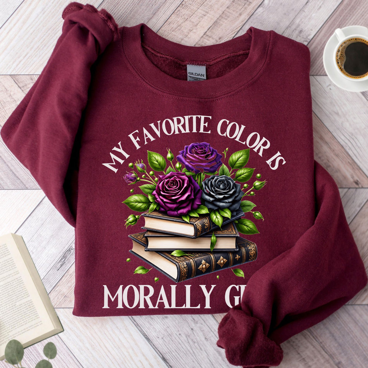My Favorite Color is Morally Grey Unisex Sweatshirt