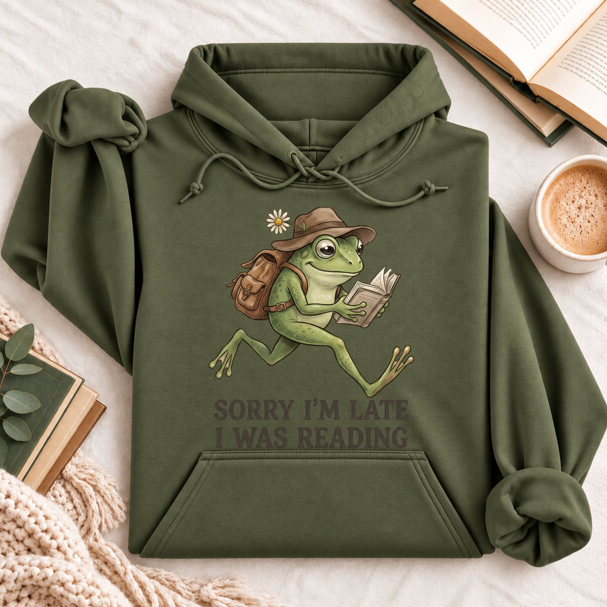 Sorry Im Late I Was Reading Hoodie