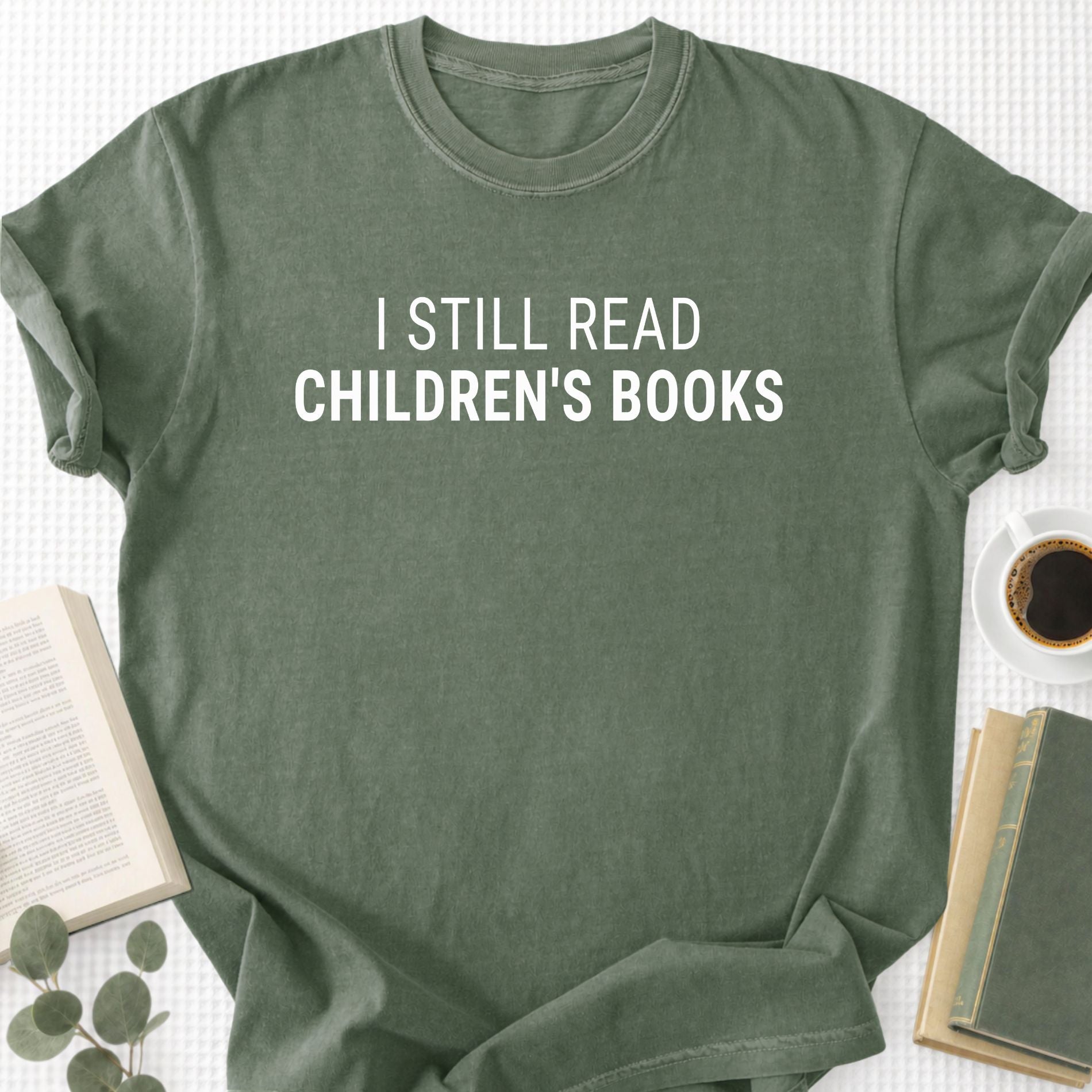 I Still Read Children's Books Unisex T-Shirt