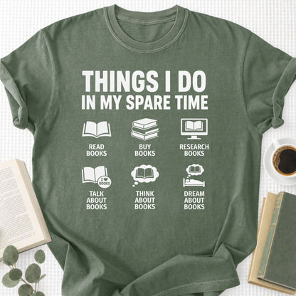 Things I Do In My Spare Time Unisex T-Shirt