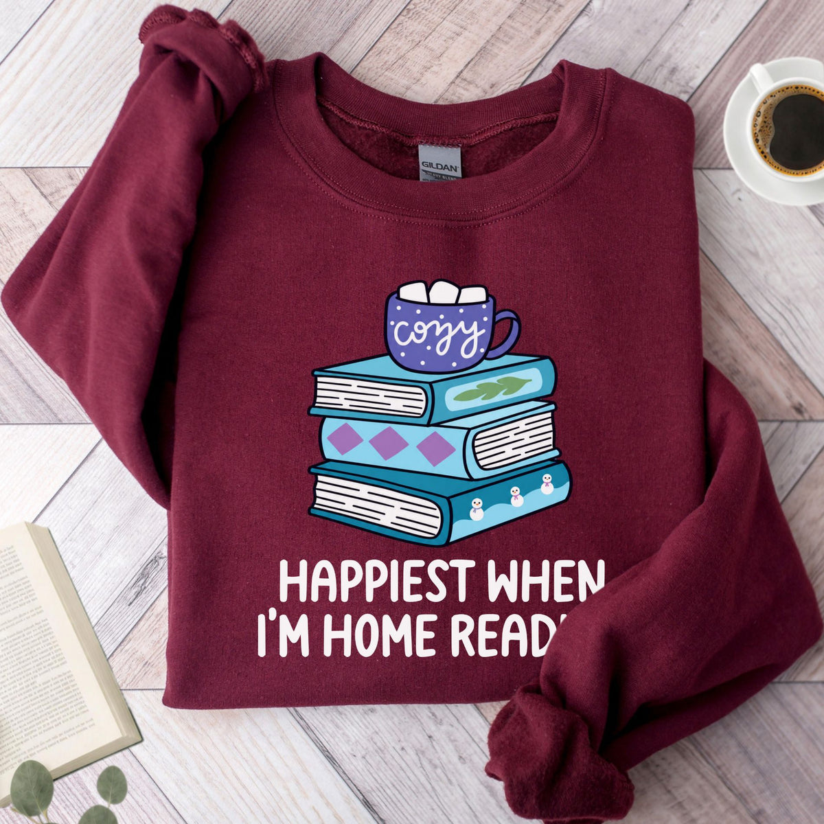 Happiest When I'm Home Reading Unisex Sweatshirt