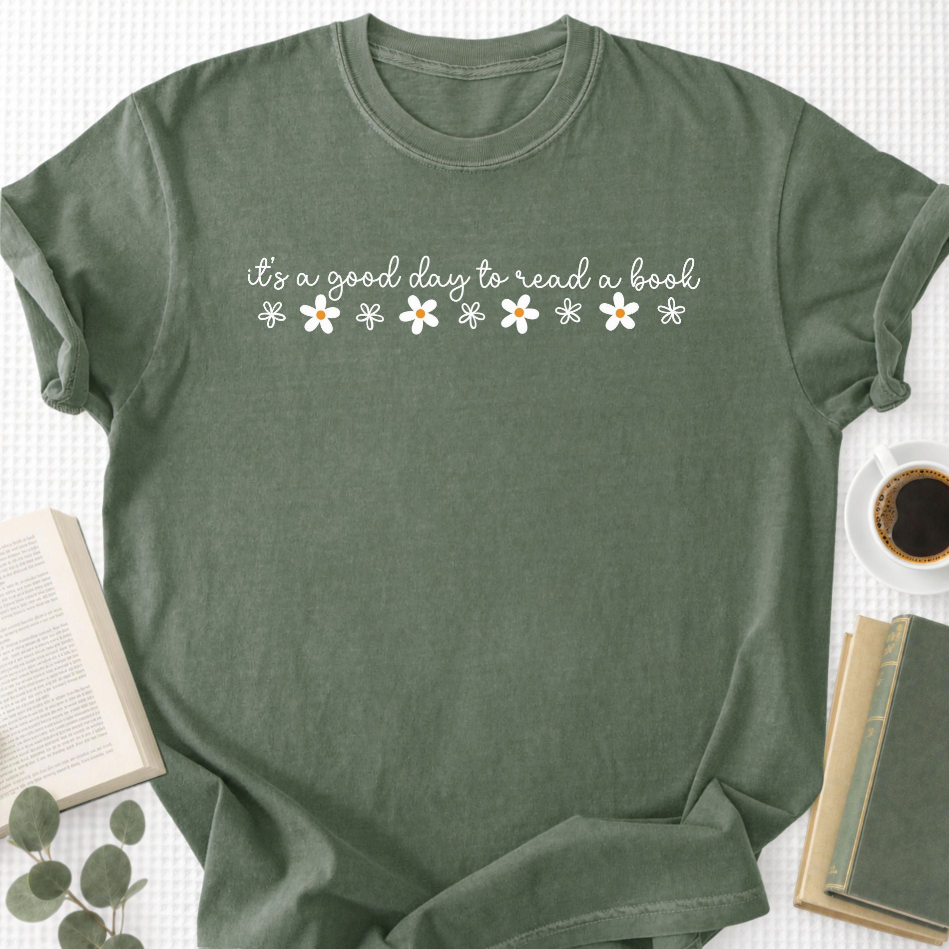 It's A Good Day To Read A Book Unisex T-Shirt