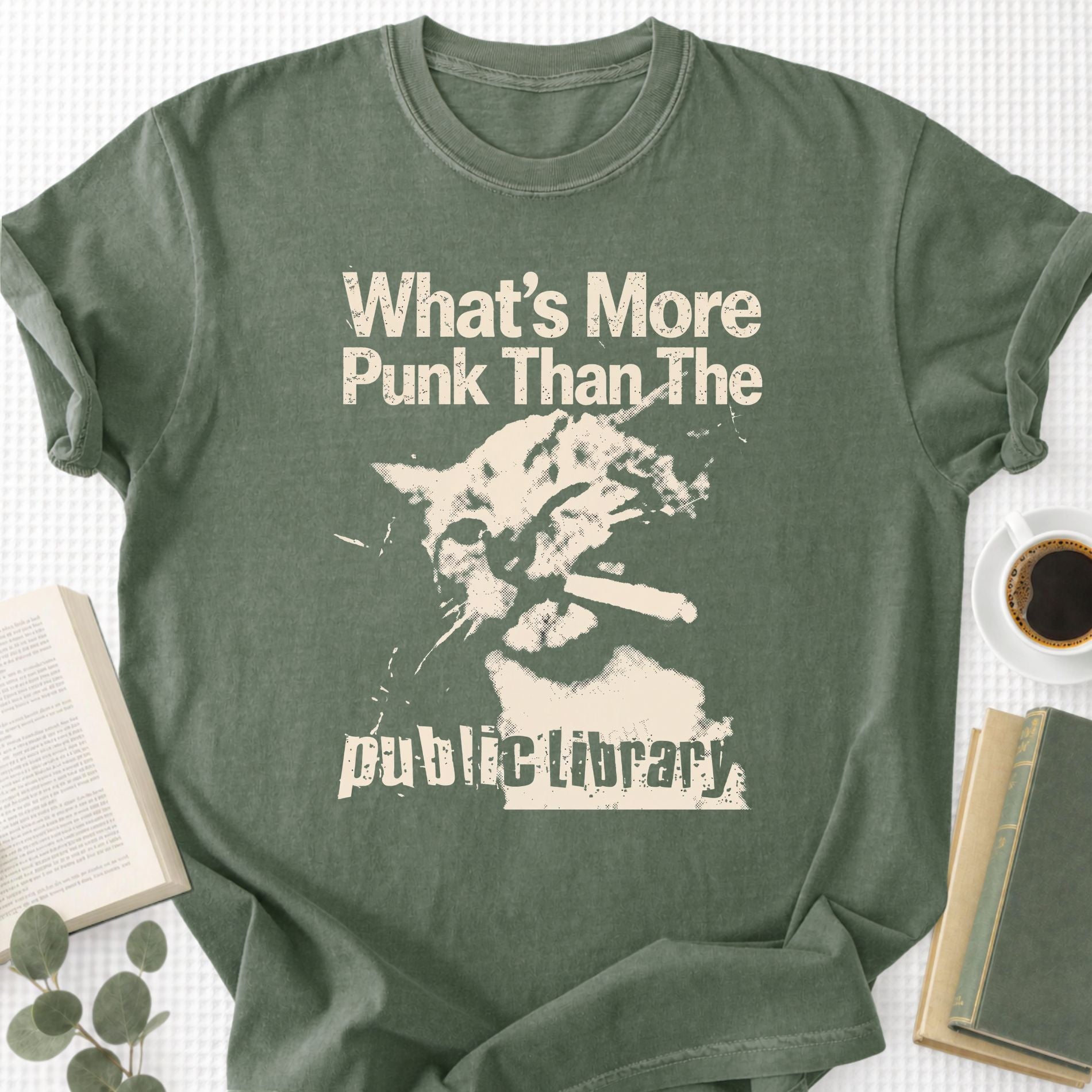 What's More Punk Than The Public Library Unisex T-Shirt