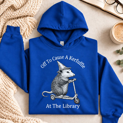 Off To Cause A Kerfuffle At The Library Hoodie