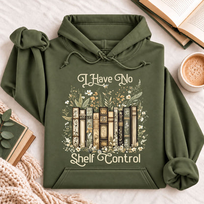 I Have No Shelf Control Hoodie