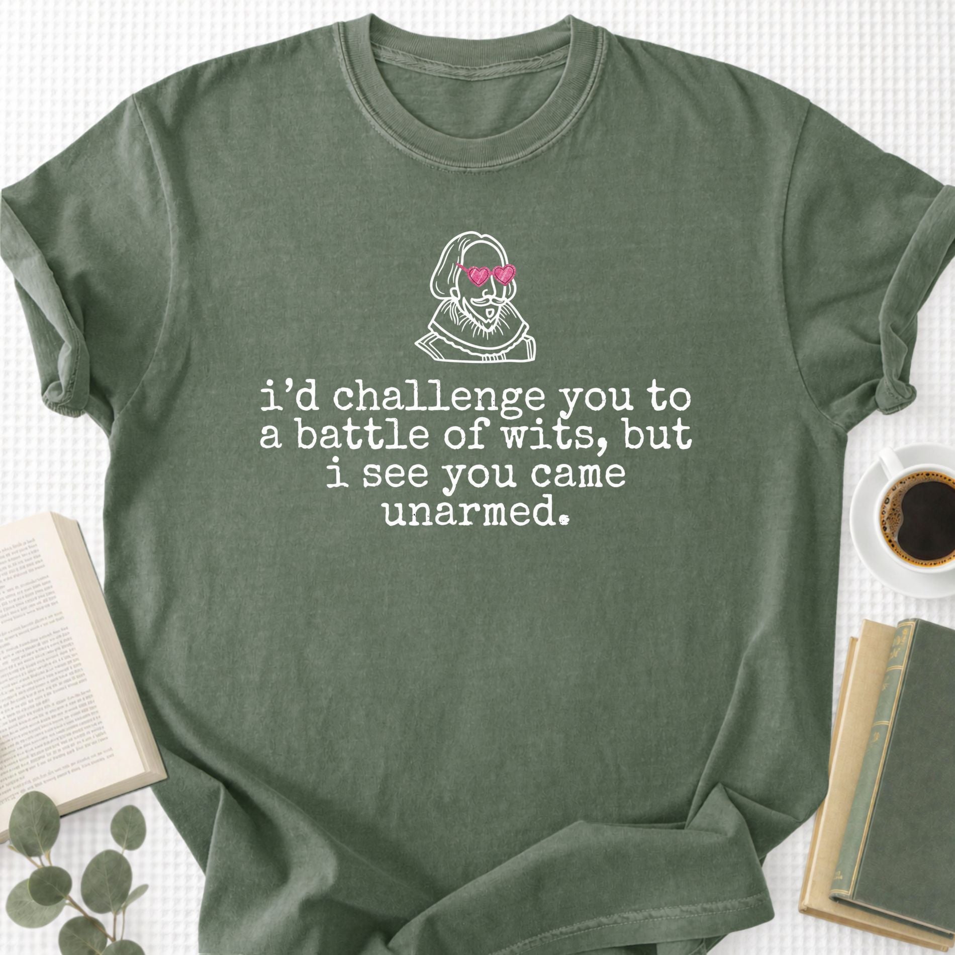 I'd Challenge You to a Battle of Wits Unisex T-Shirt