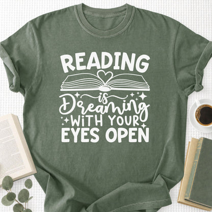 Reading Is Dreaming With Your Eyes Open Unisex T-Shirt