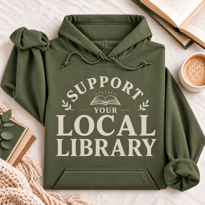 Support Your Local Library Hoodie