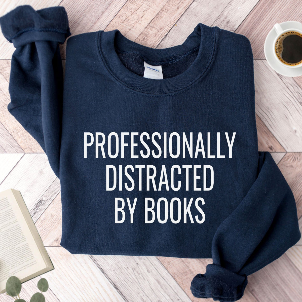 Destracted By Books Unisex Sweatshirt