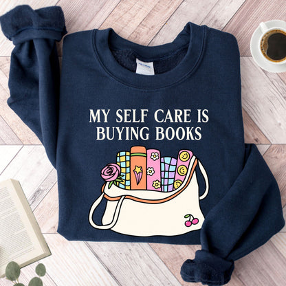 My Self Care Is Buying Books Unisex Sweatshirt