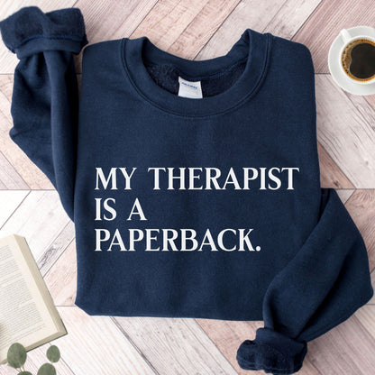 My Therapist Is A Paperback Unisex Sweatshirt