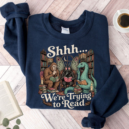 Shhh We're Trying To Read Cryptid Unisex Sweatshirt