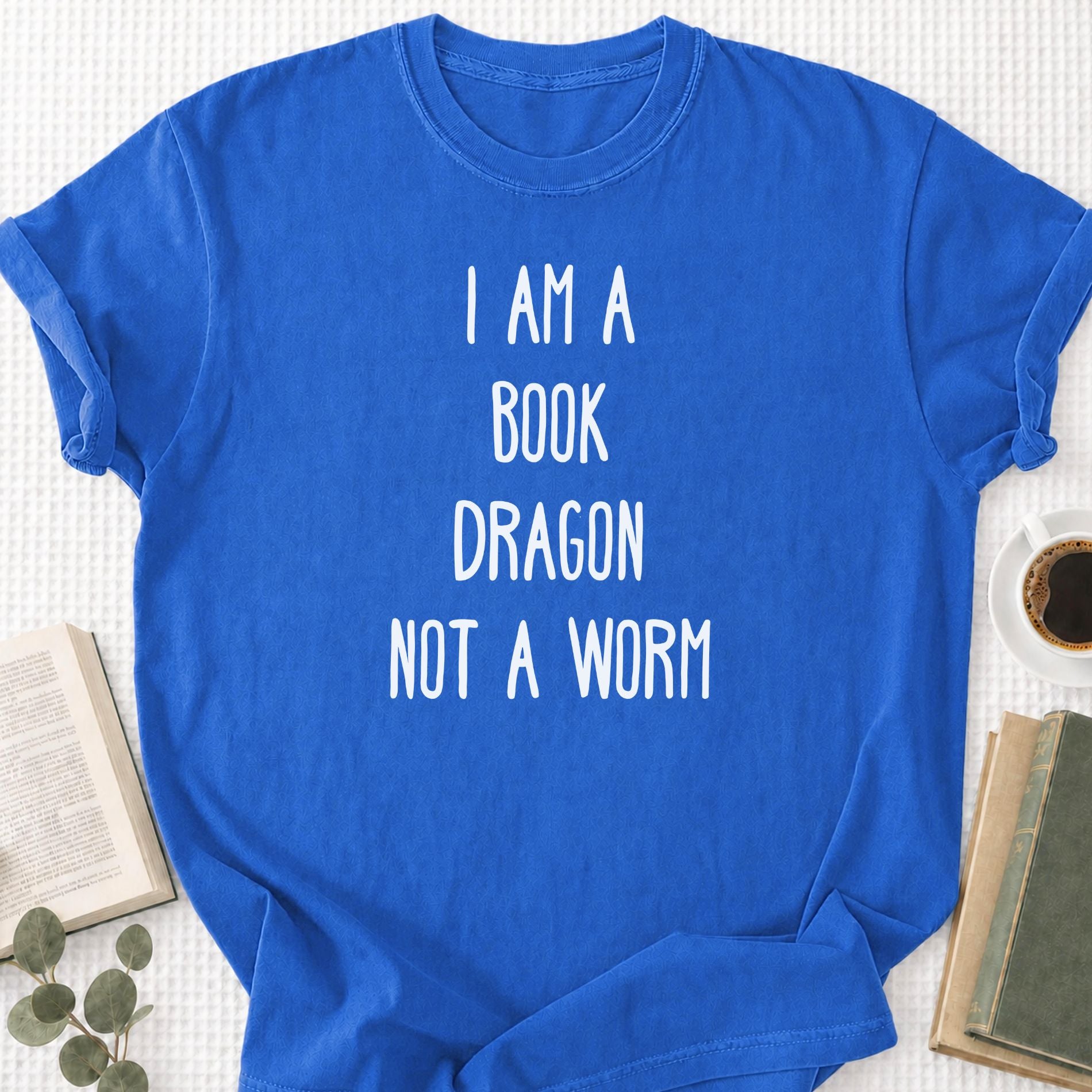 I Am A Book Dragon Not a Wom Unisex T-Shirt