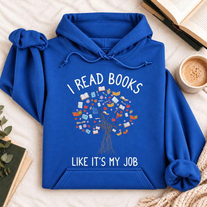 I Read Books Like It's My Job Hoodie