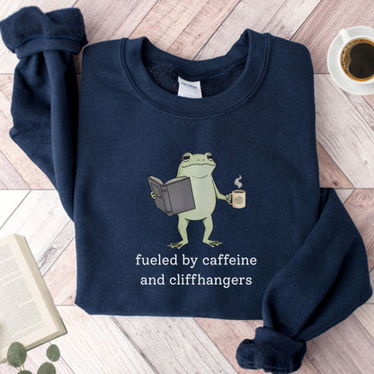 Fueled By Caffeine and Cliffhangers Unisex Sweatshirt