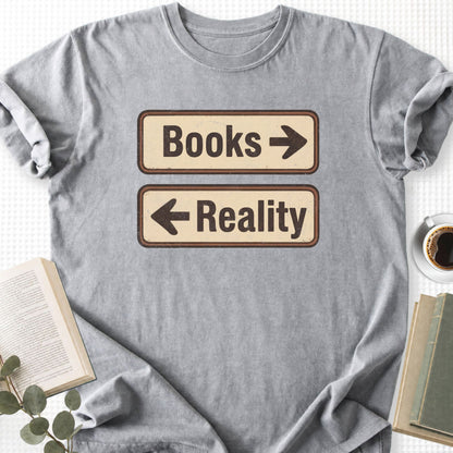 Books or Reality Unisex T-Shirt